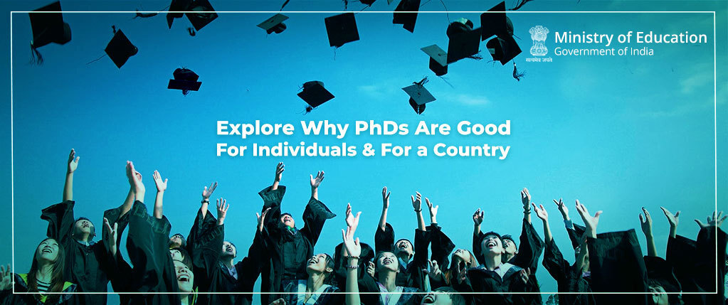 Why PhDs Are Good For Individuals And For A Country