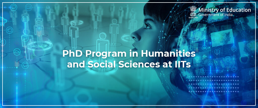 PhD Program in Humanities and Social Sciences at IITs